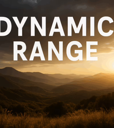 Dynamic Range Photography Guide